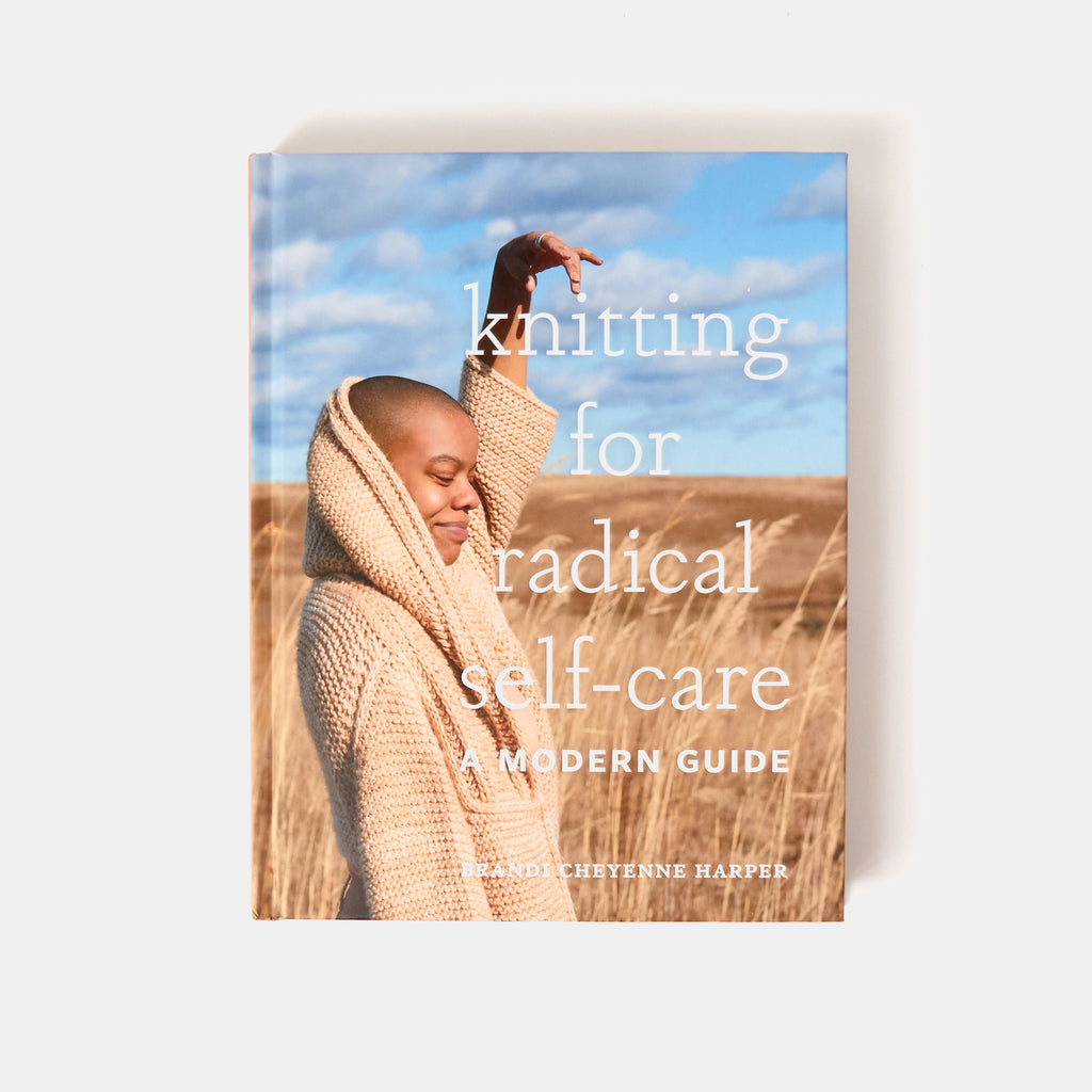 Knitting For Radical Self Care